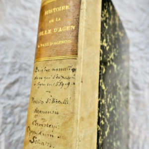 AGEN HISTOIRE DE LA VILLE D'AGEN & PAYS D'AGENAIS suivi...