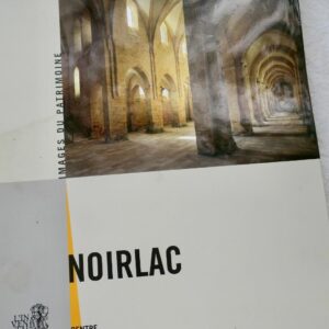 ARCHITECTURE CISTERCIENNE Noirlac