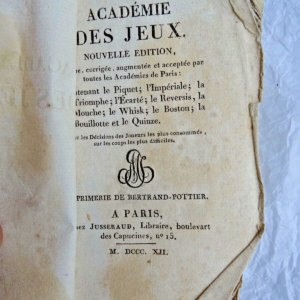 Académie des jeux, contenant le piquet, l'impériale, la triomphe, l'Ecarté..1812