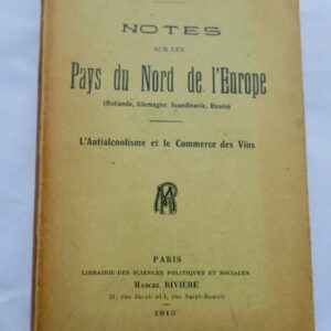 Alcool  Notes sur les pays du nord de l'Europe antialcoolisme et commerce du vin