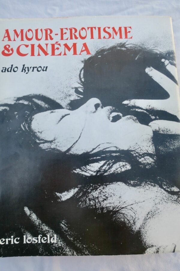 Amour-Erotisme & Cinéma