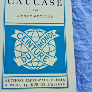 BEUCLER André GUASTALLA Pierre Caucase / Japon