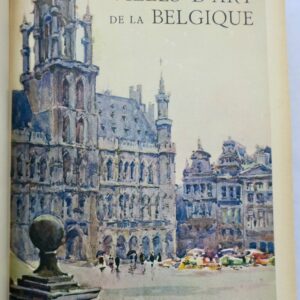 Belgique  VILLES D'ART DE LA BELGIQUE 1942
