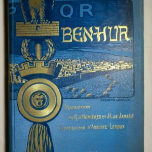 Ben-Hur, le prince de Jérusalem Illustrations d'Auguste Leroux