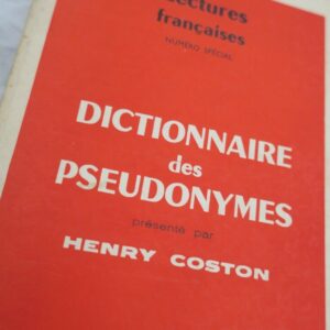 COSTON (Henry) Dictionnaire des pseudonymes