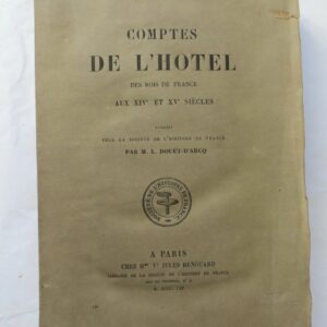 Comptes de l'hôtel des rois de France aux XIVe et XVe siècles