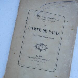 Comte de Paris, 1895 souvenirs personnels HAUSSONVILLE
