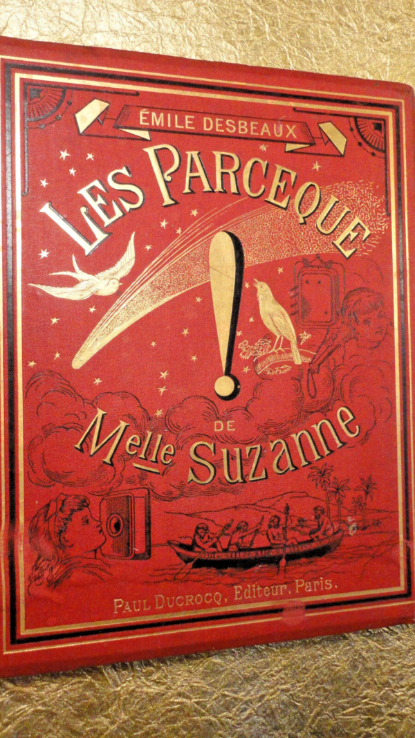 DESBEAUX  les Parceque dde Melle Suzanne 1883