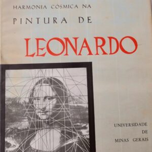 Da Vinci Harmonia cósmica na pintura de Leonardo 1965