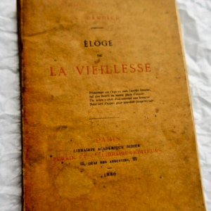 Eloge de la vieillesse 1886