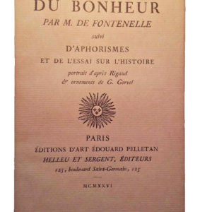 Fontenelle  du Bonheur par M. de Fontenelle suivi d'Aphorismes 1926