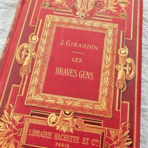 GIRARDIN J. LES BRAVES GENS
