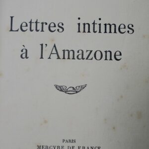 GOURMONT Lettres intimes à l'Amazone 1927 sur vergé