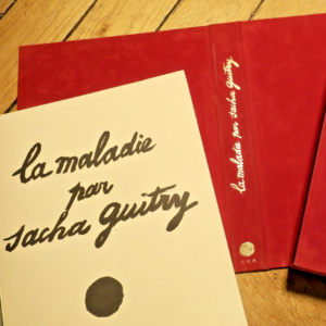 GUITRY LA MALADIE ex H.C.