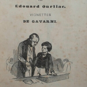 Gavarni  Physiologie de l Écolier+ physiologie du troupier