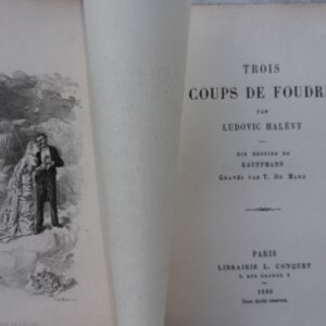 HALEVY  Trois coups de foudre 1886 + envoi