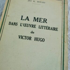 HUGO  La Mer dans l'Oeuvre littéraire de Victor Hugo
