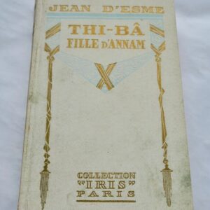 Indo THI-BÂ FILLE D'ANNAM JEAN D'ESME