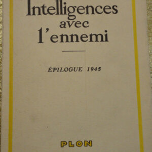 Intelligence avec l'ennemi (épilogue 1945)