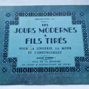 JOURS MODERNES A FILS TIRES - POUR LA LINGERIE, LA MODE, ET L'AMEUBLEMENT