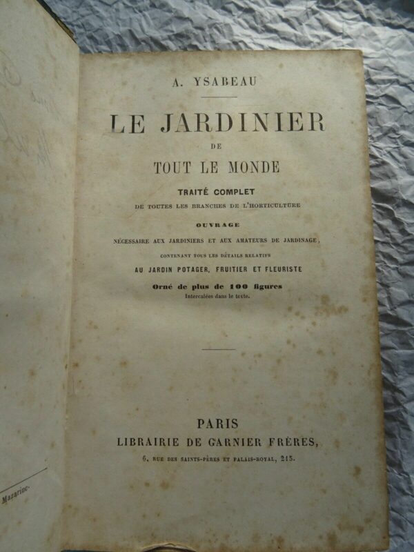 Jardin YSABEAU A. LE JARDINIER DE TOUT LE MONDE - TRAITE COMPLET DE TOUTES LES.. – Image 3