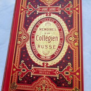 LAURIE  Mémoires d'un collégien russe HETZEL