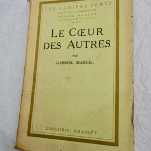 MARCEL Gabriel Broché - Le coeur des autres  + dédicace