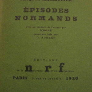 MASSOULIER Episodes normands, suivi d'Un enfant et de Possession d'Emilie