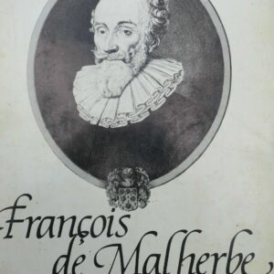 Malherbe, gentilhomme et poète (1555-1628)