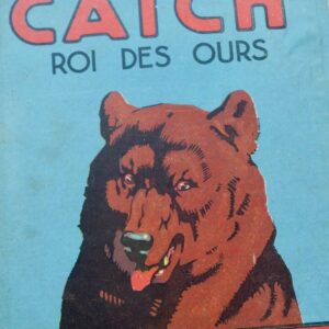 Mariotti  CATCH ROI DES OURS