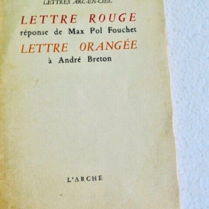 PICHETTE (Henri). Lettres arc-en-ciel. Lettre rouge. Réponse de Max Pol Fouchet.