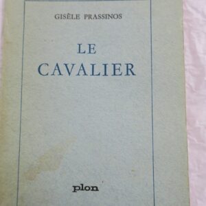 PRASSINOS (Gisèle). Le Cavalier