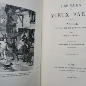 Paris  Les rues du vieux paris galerie populaire et pittoresque 1881