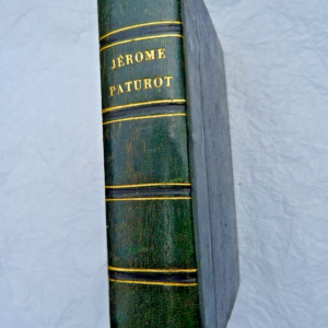 REYBAUD JÉROME PATUROT, à la recherche d'une position sociale 1847