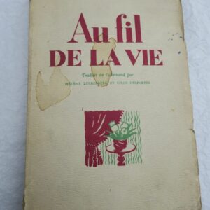 RILKE (Rainer Maria).- Au fil de la vie. Contes et récits de jeunesse + dédicacé