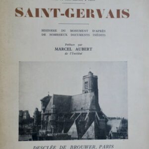 SAINT-GERVAIS. Histoire du monument