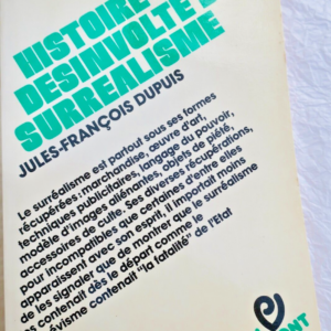 SURRÉALISME  Histoire désinvolte du surréalisme /rappel au désordre