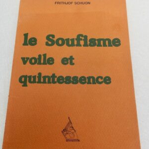 Soufisme voile et quintessence