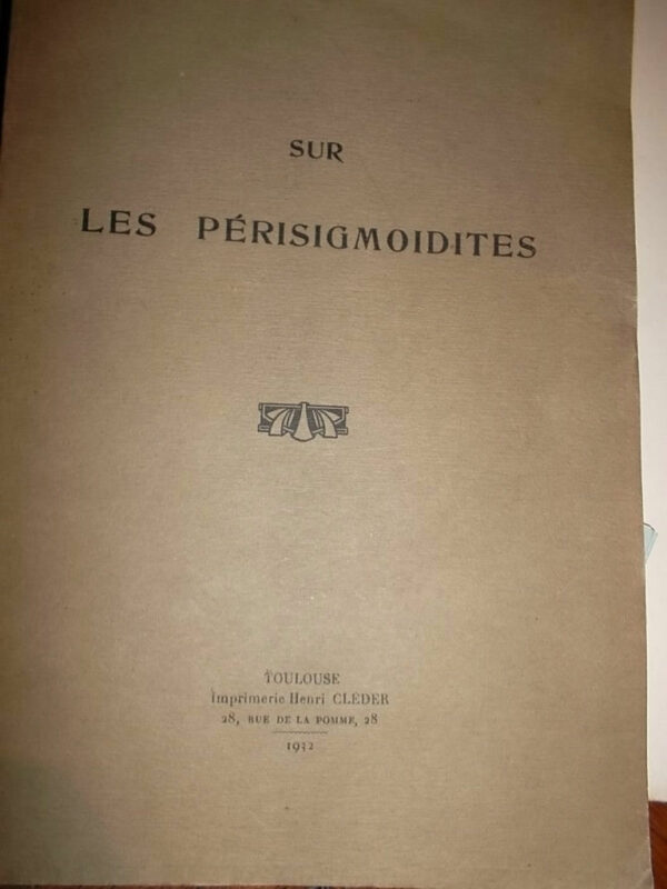 Sur Les Perisigmoidites Chabbert Dr Louis