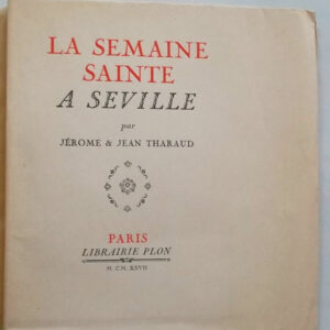 THARAUD JÉRÔME ET JEAN La semaine Sainte à Séville EO sur lafuma