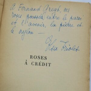 TRIOLET Elsa Roses à Crédit - L'Age de Nylon  DÉDICACE
