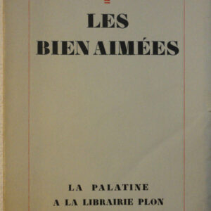 Tharaud Les bien aimés    La Palatine A La Librairie Plon, Paris 1932 sur Alfa
