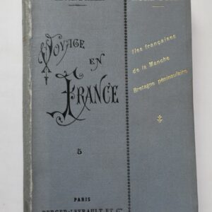 Voyage en France - Iles françaises de la Manche et Bretagne Péninsulaire