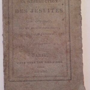 de la Destruction des Jesuites en France  1826