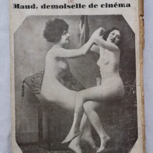 la passion de Maud demoiselle de cinéma