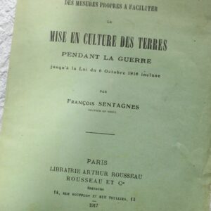 mise en culture des terres pendant la guerre  1917