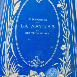 nature et ses trois règnes - Causeries et contes d'un bon papa