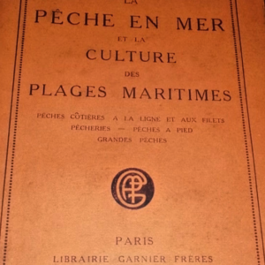 pêche en mer et la culture des plages maritimes 140 gravures