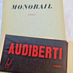 AUDIBERTI Monorail. Roman