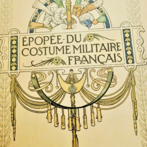 Armée [Job] Bouchot (Henri) L'Epopée du costume militaire français JOB